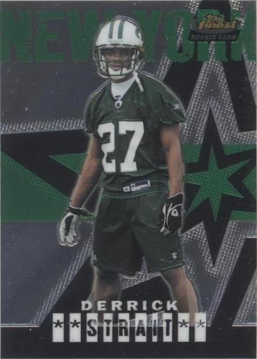 2004 Topps Finest Derrick Strait #67