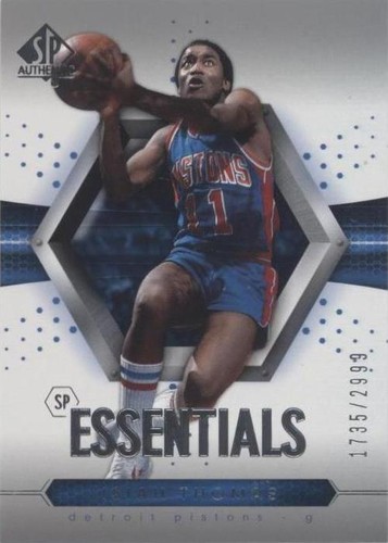 2004-05 SP Authentic - Isiah Thomas #99