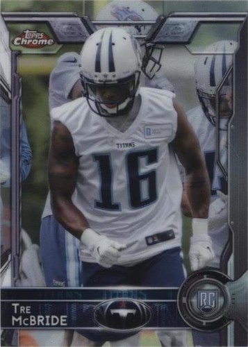2015 Topps Chrome Tre McBride #196