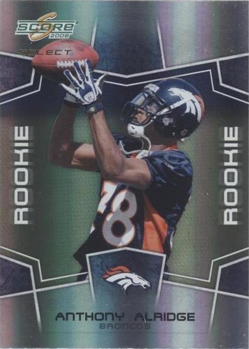 2008 Score Select Anthony Alridge #381