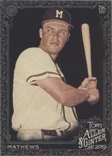 2019 Topps Allen & Ginter's X - Eddie Mathews #386