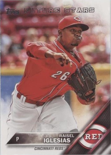 2016 Topps - Raisel Iglesias #585