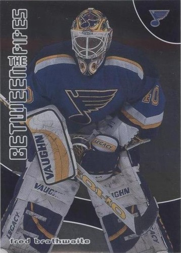2001-02 In the Game Be A Player Between the Pipes - Fred Brathwaite #67