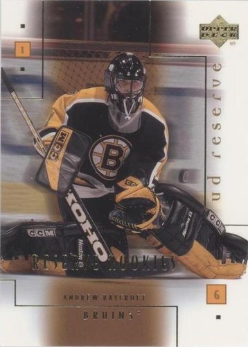 2000-01 Upper Deck Reserve - Andrew Raycroft #89