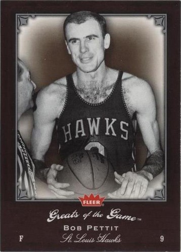 2005-06 Fleer Greats of the Game - Bob Pettit #18
