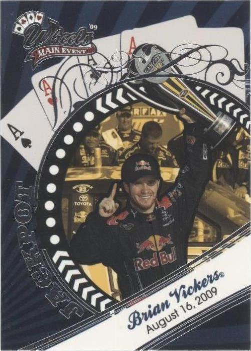2009 Wheels Main Event - Brian Vickers #72