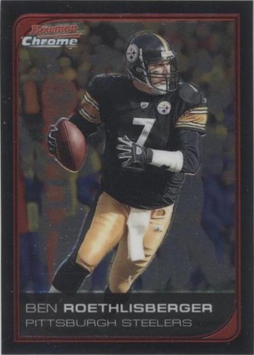 2006 Bowman Chrome Ben Roethlisberger #137