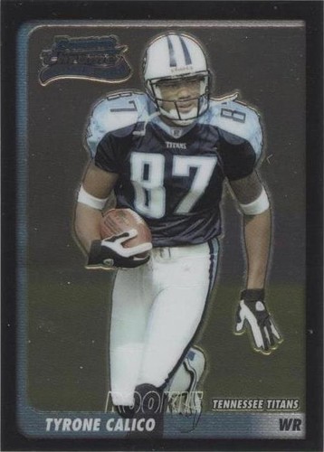 2003 Bowman Chrome Tyrone Calico #123