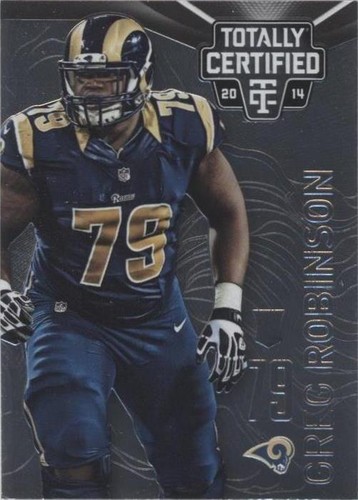2014 Panini Totally Certified Greg Robinson #152