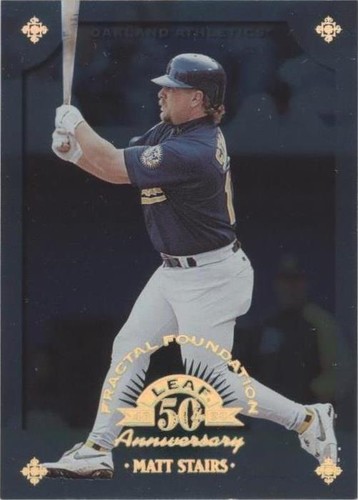 1998 Leaf Fractal Foundation - Matt Stairs #25