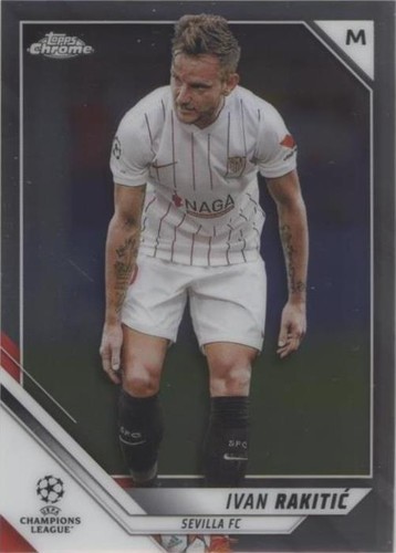 2021-22 Topps Chrome UCL Ivan Rakitic #117