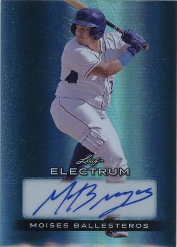 2024 Leaf Electrum - Moises Ballesteros #BA-MB1