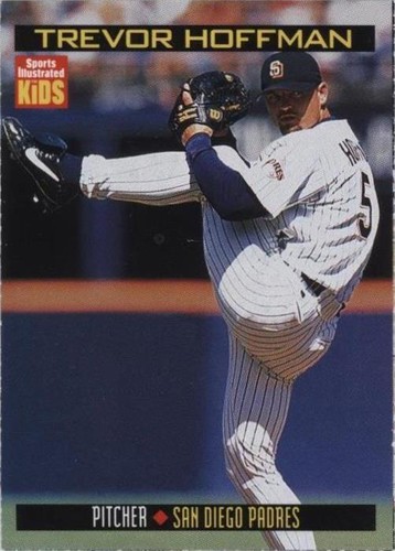 1999 Sports Illustrated for Kids Series 2 - Trevor Hoffman #804