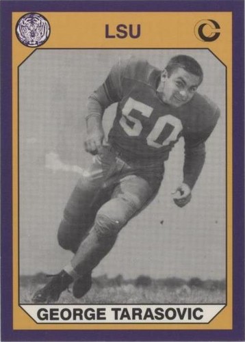 1990 Collegiate Collection LSU Tigers George Tarasovic #106