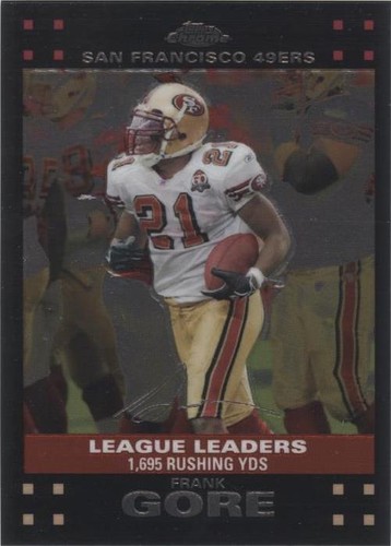 2007 Topps Chrome Frank Gore #TC42