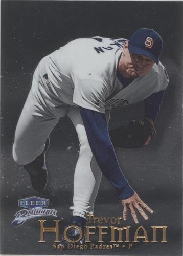 1999 Fleer Brilliants - Trevor Hoffman #85