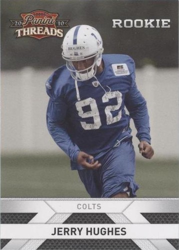 2010 Panini Threads Jerry Hughes #243