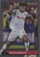 2021-22 Topps Merlin Collection Chrome UCL Karim Adeyemi #33