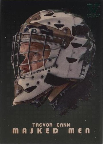 2008-09 In the Game Between the Pipes - Trevor Cann #MM-43