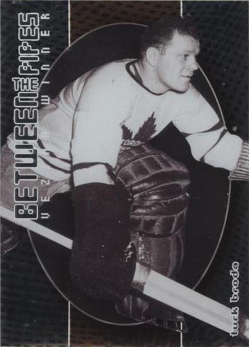 2001-02 In the Game Be A Player Between the Pipes - Turk Broda #127