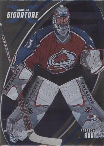 2002-03 In the Game Be A Player Signature Series - Patrick Roy #160