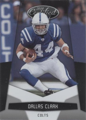 2010 Certified Dallas Clark #62
