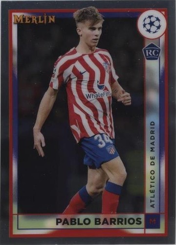 Topps Chrome　1st パブロ・バリオス　アトレティコ　RC Topps Chrome1st パブロ・バリオスアトレティコRC