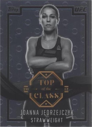 2017 Topps Chrome UFC - Joanna Jedrzejczyk #TC-JJ
