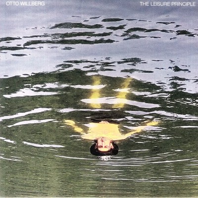 WILLBERG, Otto - The Leisure Principle - Vinyl (LP)