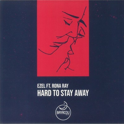 EZEL feat RONA RAY - Hard To Stay Away - Vinyl (12'')