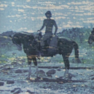 MOUNT MAXWELL - Littlefolk - Vinyl (LP)