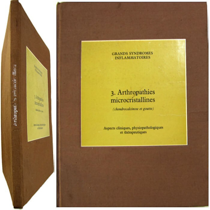 Grands Syndromes Inflammatoires 3 Arthropathies Microcristallines Specia Goutte