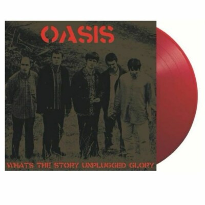 Oasis - What's the story unplugged glory [Red Vinyl]