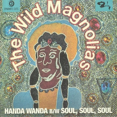 WILD MAGNOLIAS, The - Handa Wanda - Vinyl (7'')