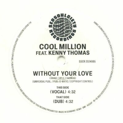 COOL MILLION feat KENNY THOMAS - Without Your Love - Vinyl (7'')