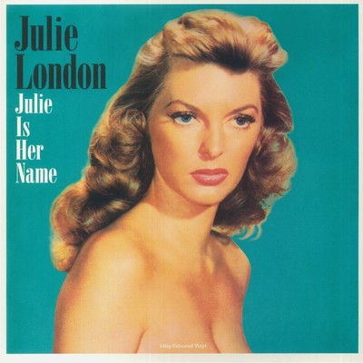 JULIE LONDON - Julie Is Her Name (reissue) - Vinyl (180 gram green vinyl LP)