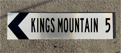 KINGS MOUNTAIN NC Road Sign  - Old Style - .063 thick aluminum  24'' x 6''