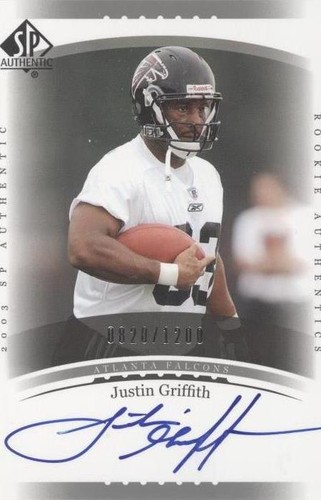 2003 SP Authentic Justin Griffith #240