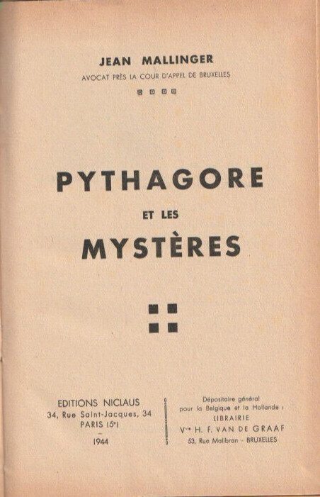 Pythagore Et Les Mysteres. Jean Mallinger. Esoterisme. 1944