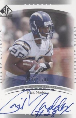 2003 SP Authentic Nick Maddox #219