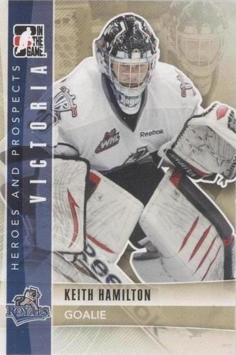 2011-12 In the Game Heroes and Prospects - Keith Hamilton #78