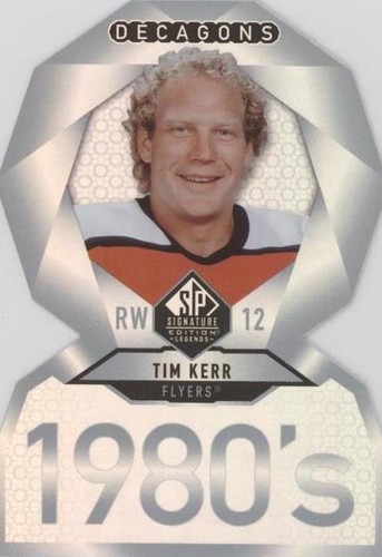 2020-21 Upper Deck SP Signature Edition Legends - Tim Kerr #DC-54