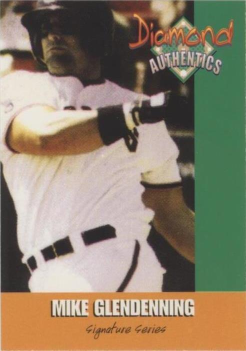 2000 Diamond Authentics Signature Series - Mike Glendenning #10