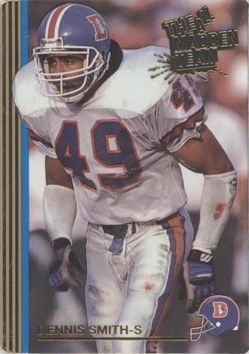 1992 Action Packed The All-Madden Team Dennis Smith #50