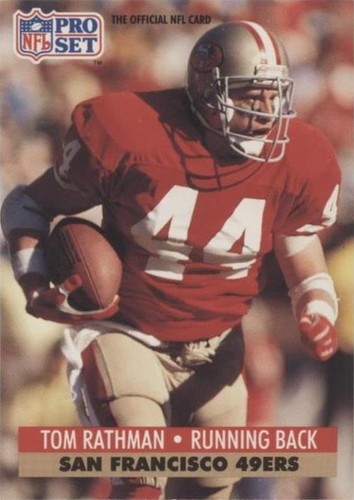 1991 Pro Set Tom Rathman #294