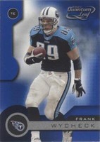 2001 Quantum Leaf Frank Wycheck #184