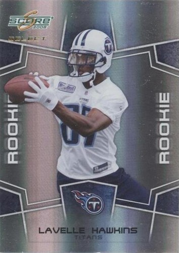 2008 Score Select Lavelle Hawkins #403