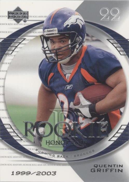 2003 Upper Deck Honor Roll Quentin Griffin #150