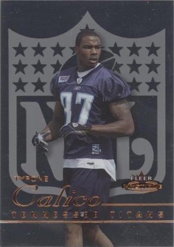 2003 Fleer Mystique Tyrone Calico #93
