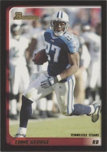 2003 Bowman Eddie George #24